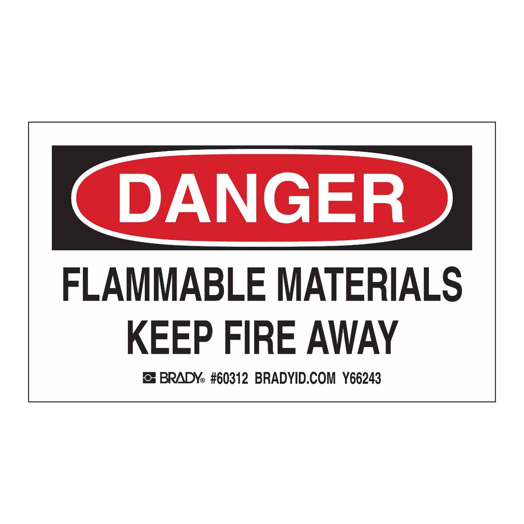 Brady FLAMMABLE MATERIALS KEEP FIRE AWAY Labels