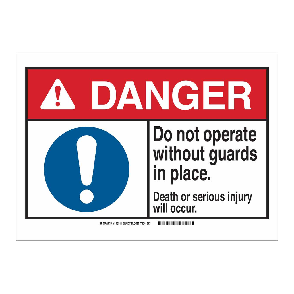 Brady DANGER Do Not Operate Without Guards In Place Sign
