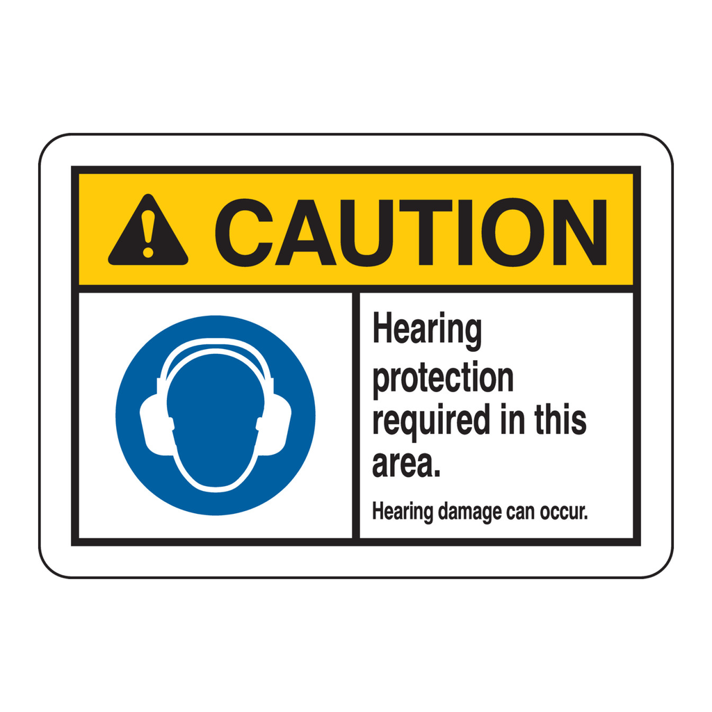 Brady CAUTION Hearing Protection Required In This Area. Hearing Damage Can Occur. Sign
