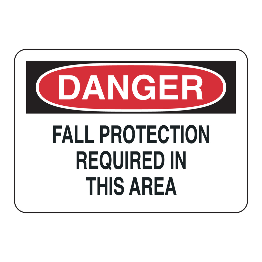 Brady DANGER Fall Protection Required In This Area Sign