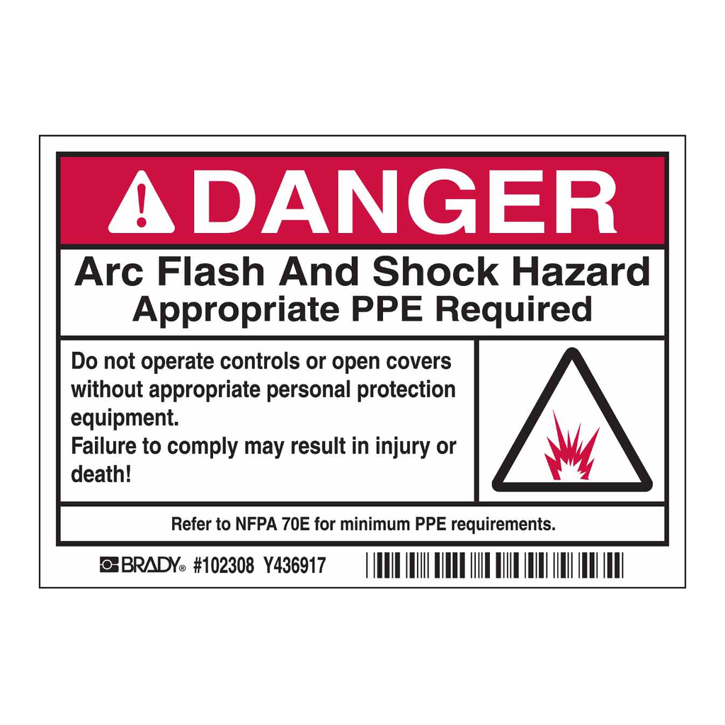 Brady DANGER Arc Flash And Shock Hazard Appropriate PPE Required Labels