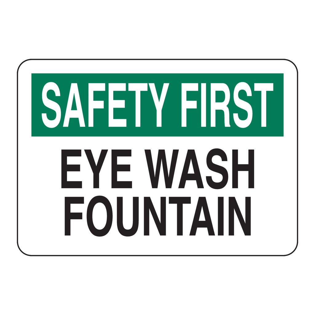 Brady SAFETY FIRST Eye Wash Fountain Sign