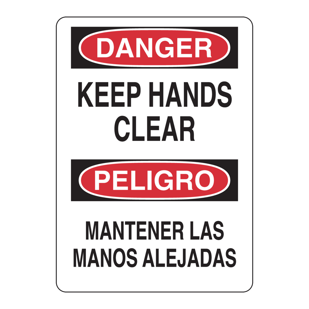 Brady Bilingual DANGER Keep Hands Clear Sign