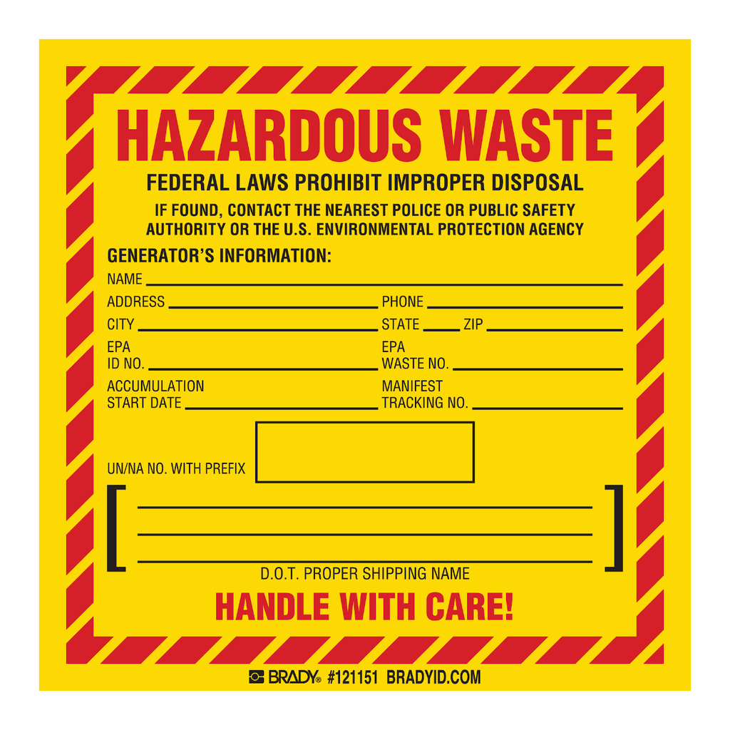 Brady HAZARDOUS WASTE FEDERAL LAWS PROHIBIT IMPROPER DISPOSAL IF FOUND, CONTACT THE NEAREST… Labels