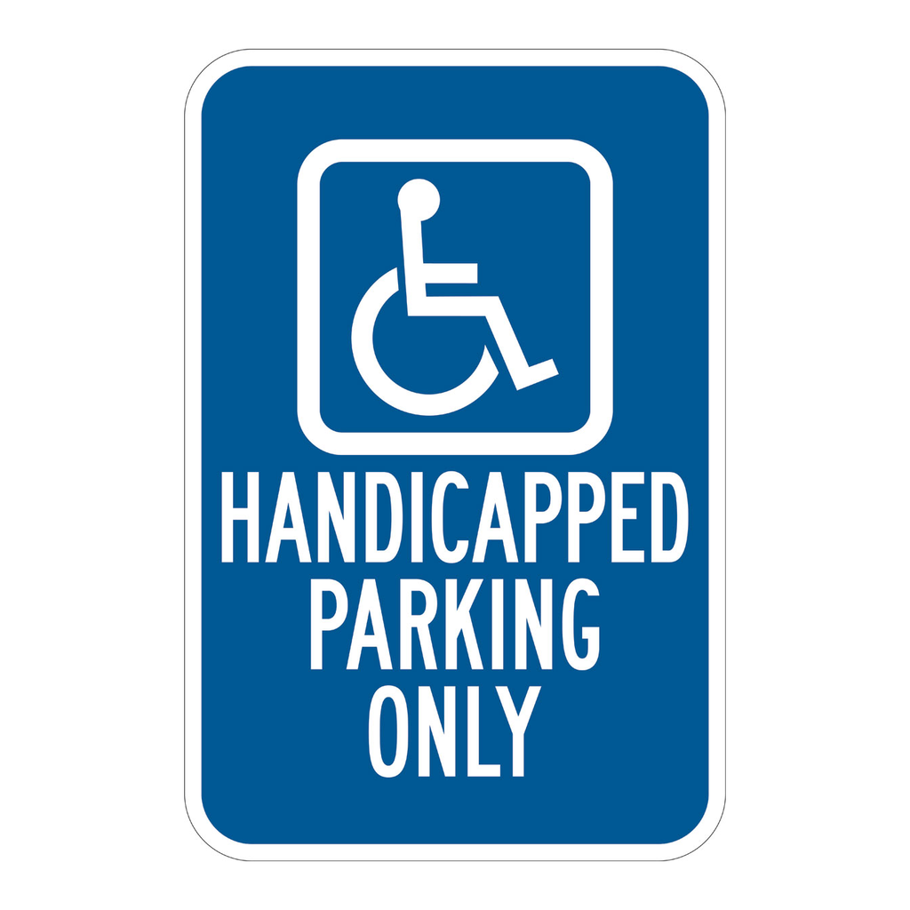 Brady Handicap Parking Only Sign