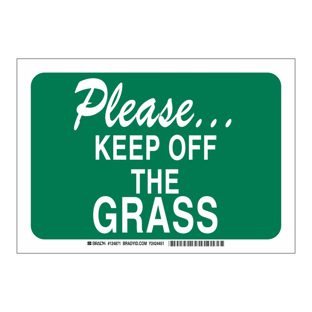 Brady Please Keep Off The Grass Sign