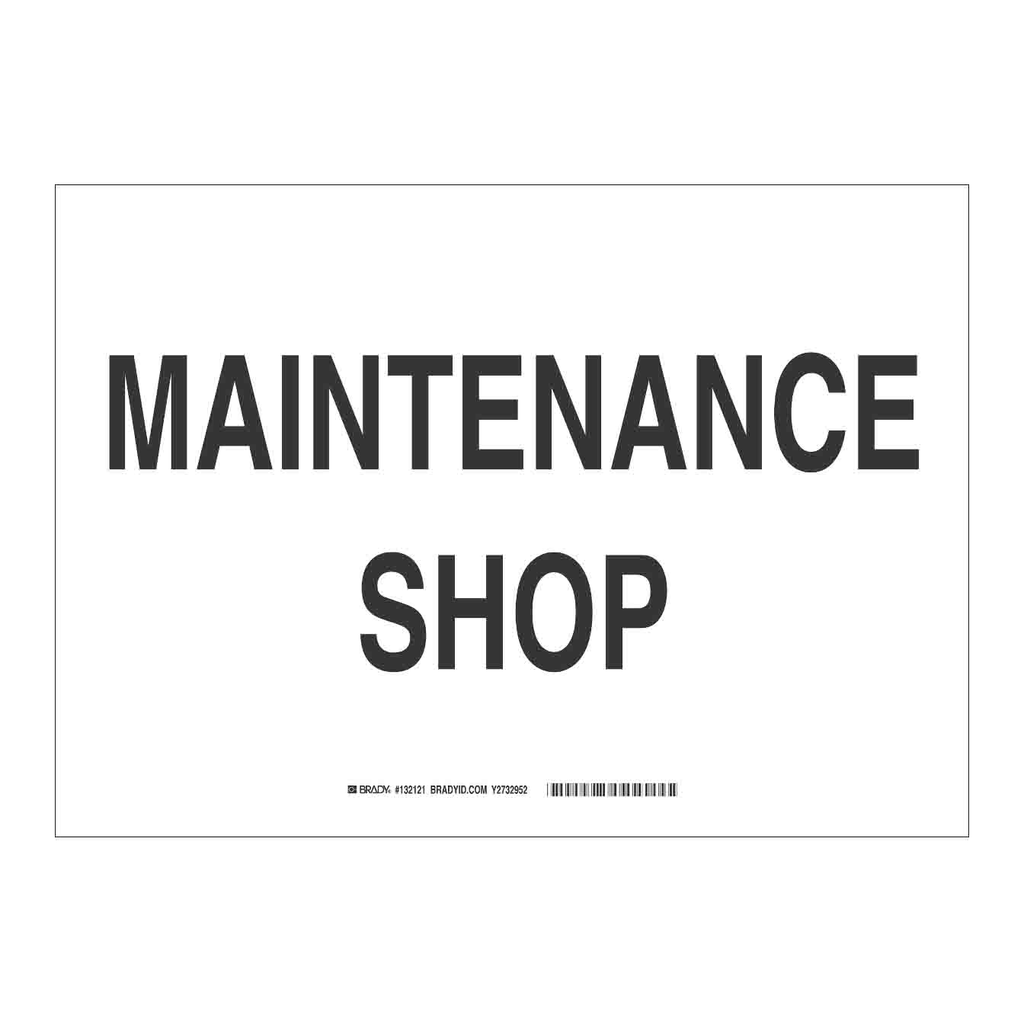 Brady Maintenance Shop Sign