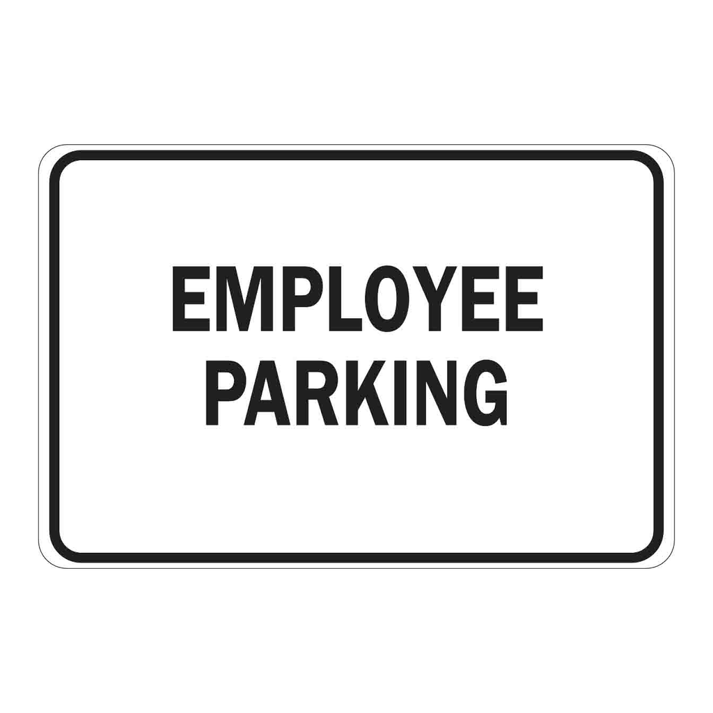 Brady Employee Parking Sign