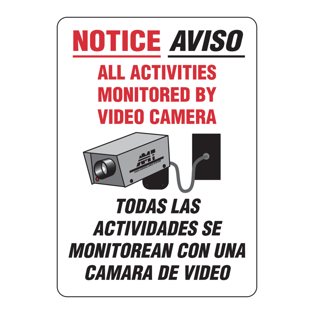 Brady Bilingual NOTICE All Activities Monitored By Video Camera Sign