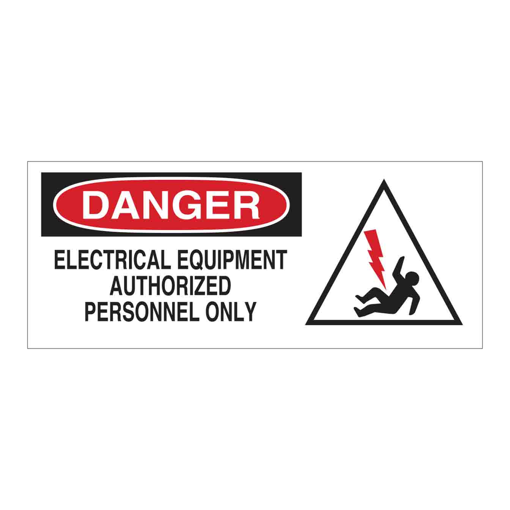 Brady DANGER Electrical Equipment Authorized Personnel Only Sign