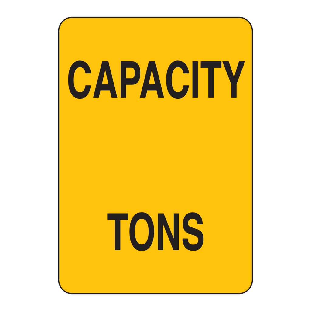 Brady Capacity Tons Sign