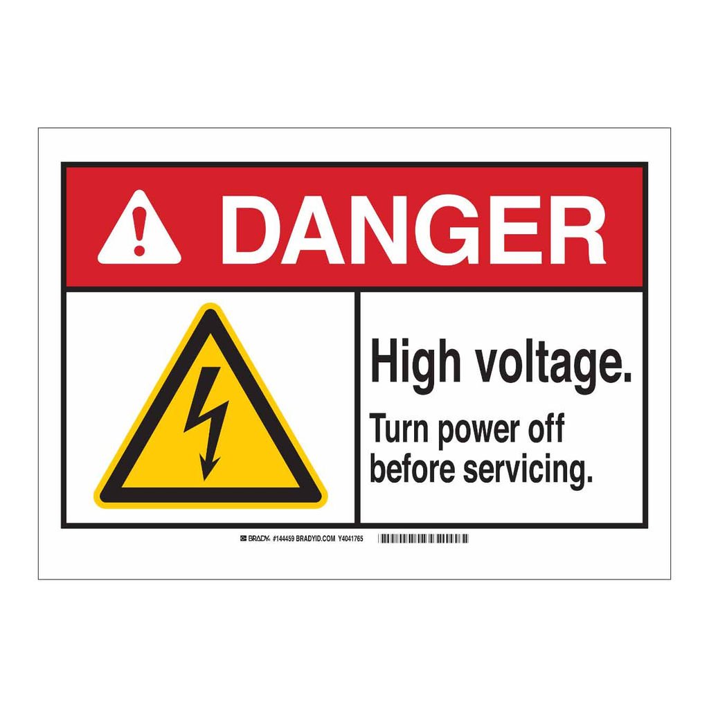 Brady DANGER High Voltage. Turn Power Off Before Servicing. Sign