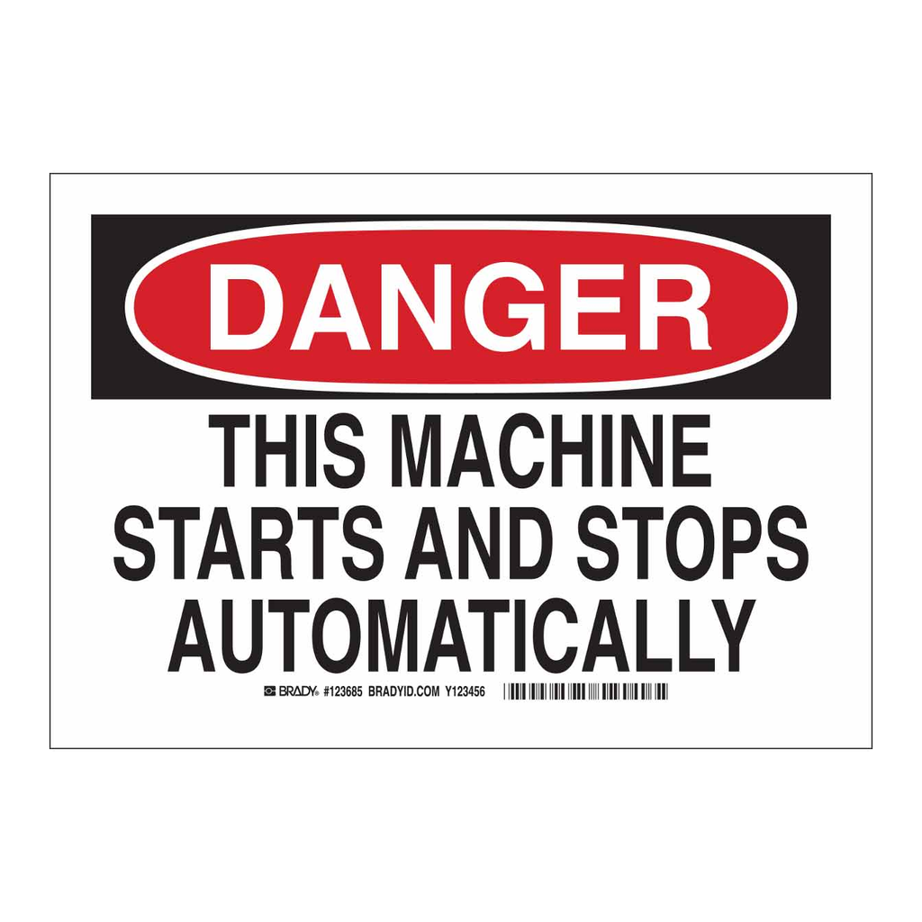 Brady DANGER This Machine Starts And Stops Automatically Sign