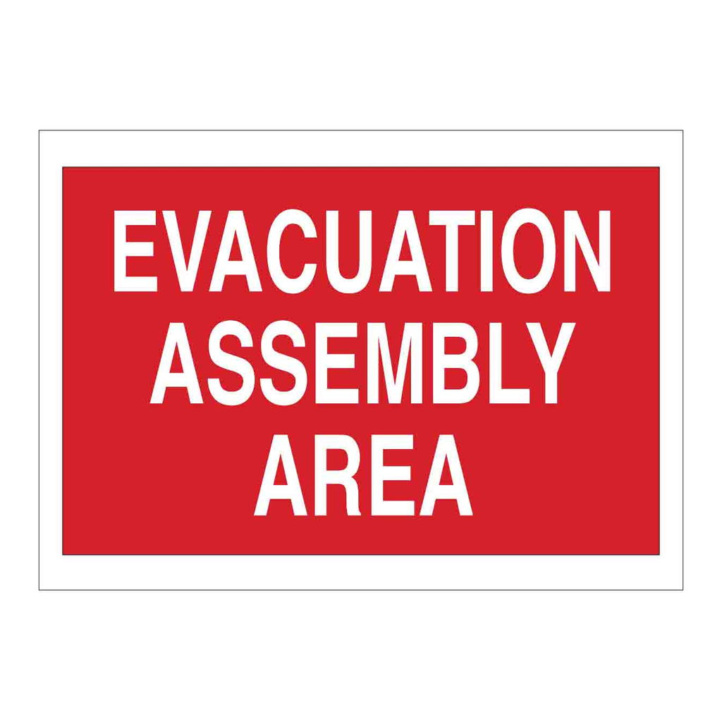 Brady Evacuation Assembly Area Sign
