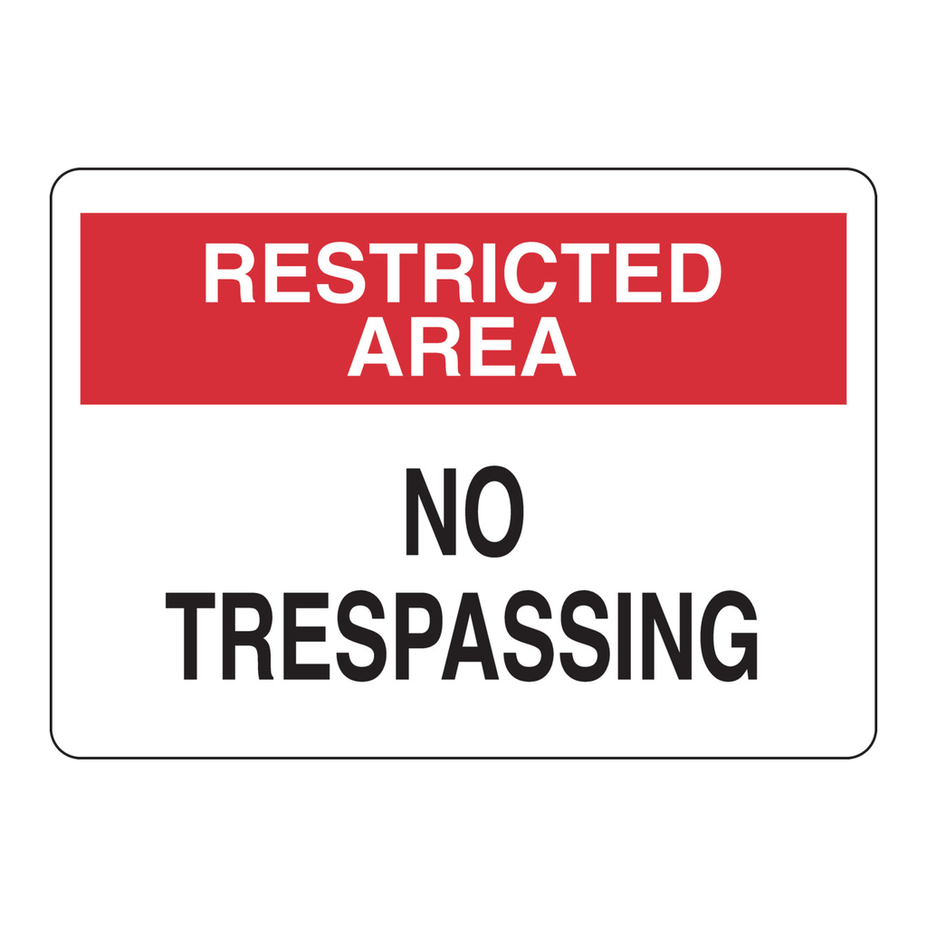 Brady RESTRICTED AREA No Trespassing Sign