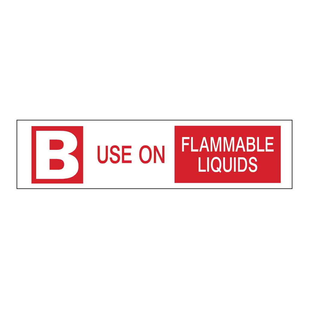 Brady B USE ON FLAMMABLE LIQUIDS Labels