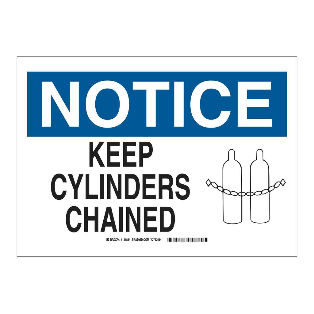 Brady NOTICE Keep Cylinders Chained Sign