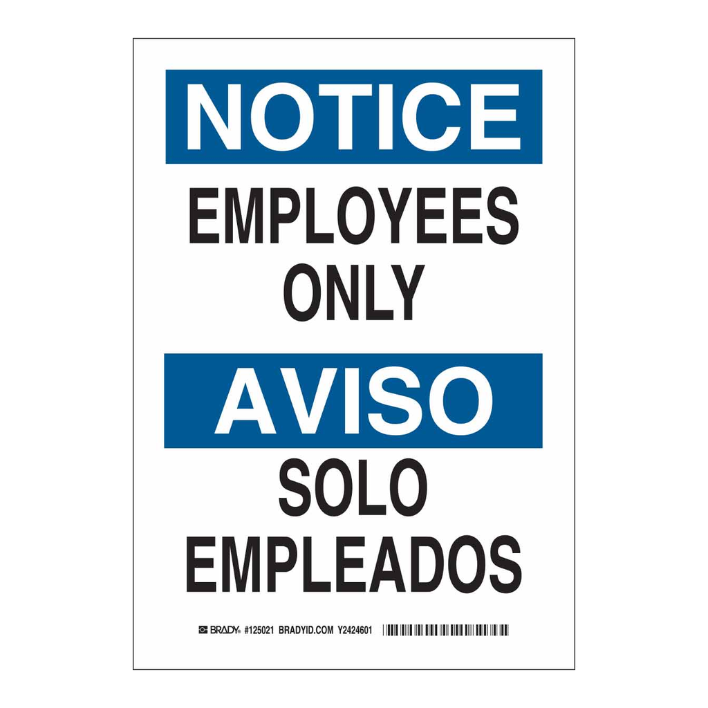 Brady Bilingual NOTICE Employees Only Sign