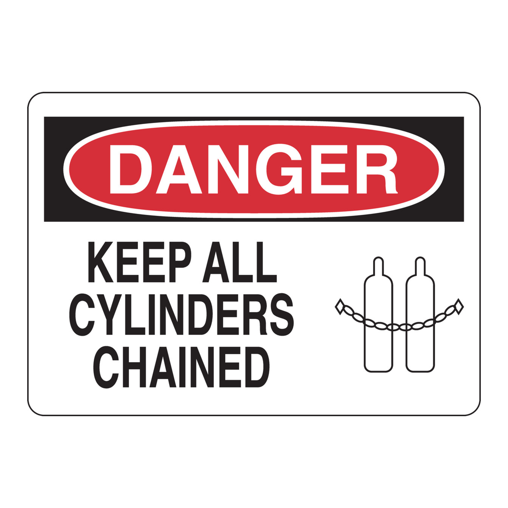 Brady DANGER Keep All Cylinders Chained Sign