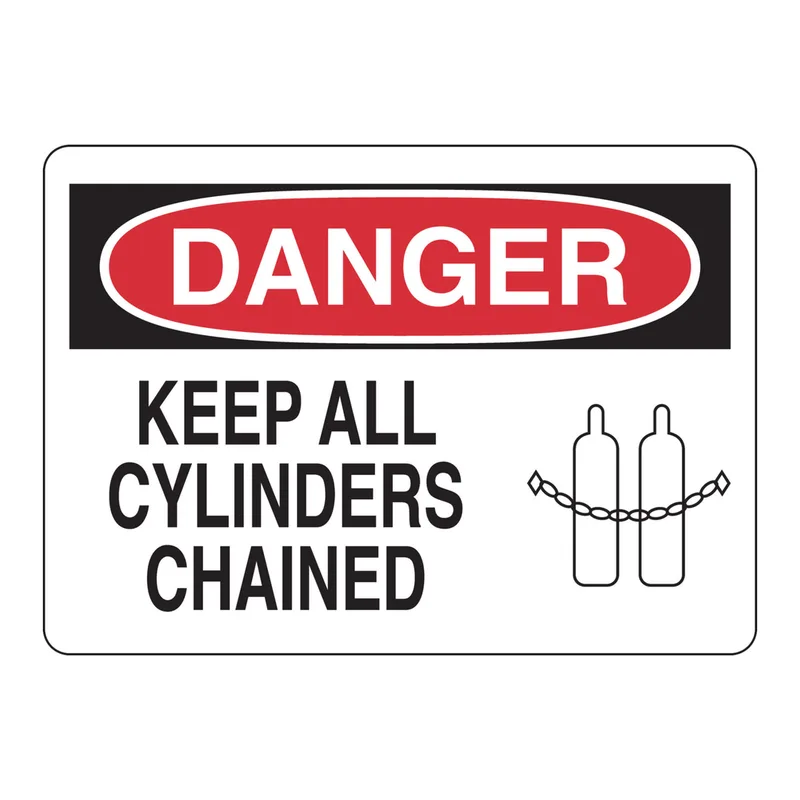 Brady DANGER Keep All Cylinders Chained Sign