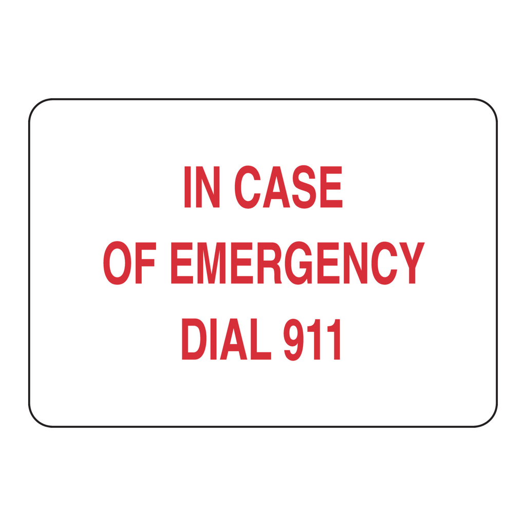 Brady In Case Of Emergency Dial 911 Sign