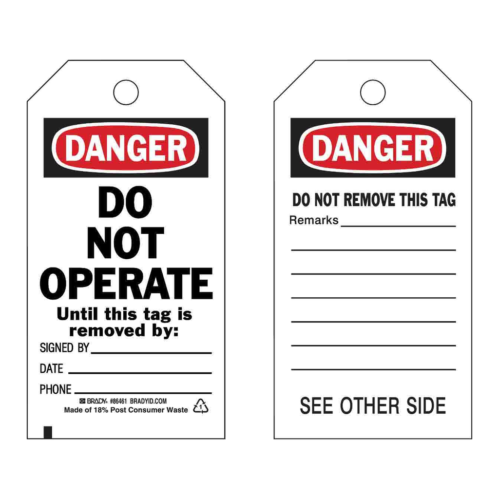 Brady Accident Prevention Tags - DO NOT OPERATE Until this tag is removed by: