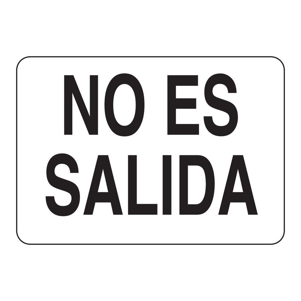 Brady No Es Salida Sign