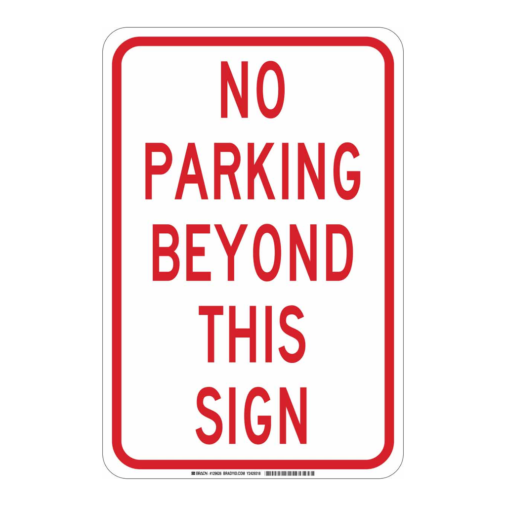 Brady No Parking Beyond This Sign