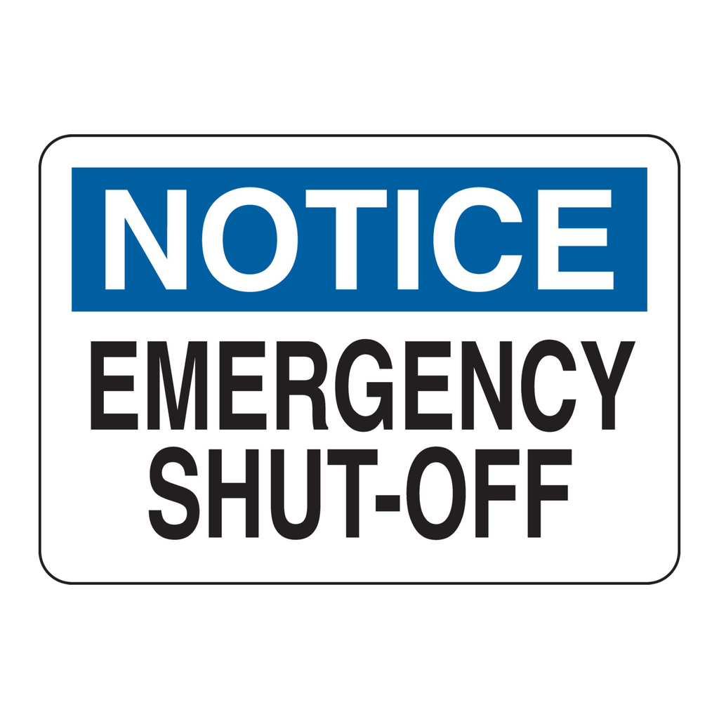 Brady NOTICE Emergency Shut-Off Sign