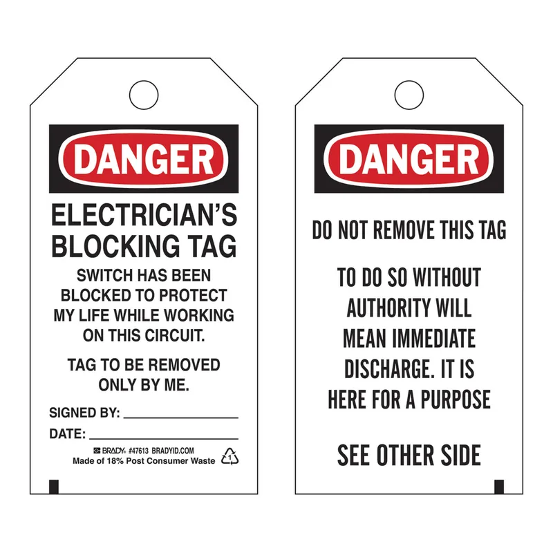 Brady Tag: DANGER: ELECTRICIAN'S BLOCKING TAG SWITCH HAS BEEN BLOCKED TO PREOTECT MY LIFE WHILE WORKING …