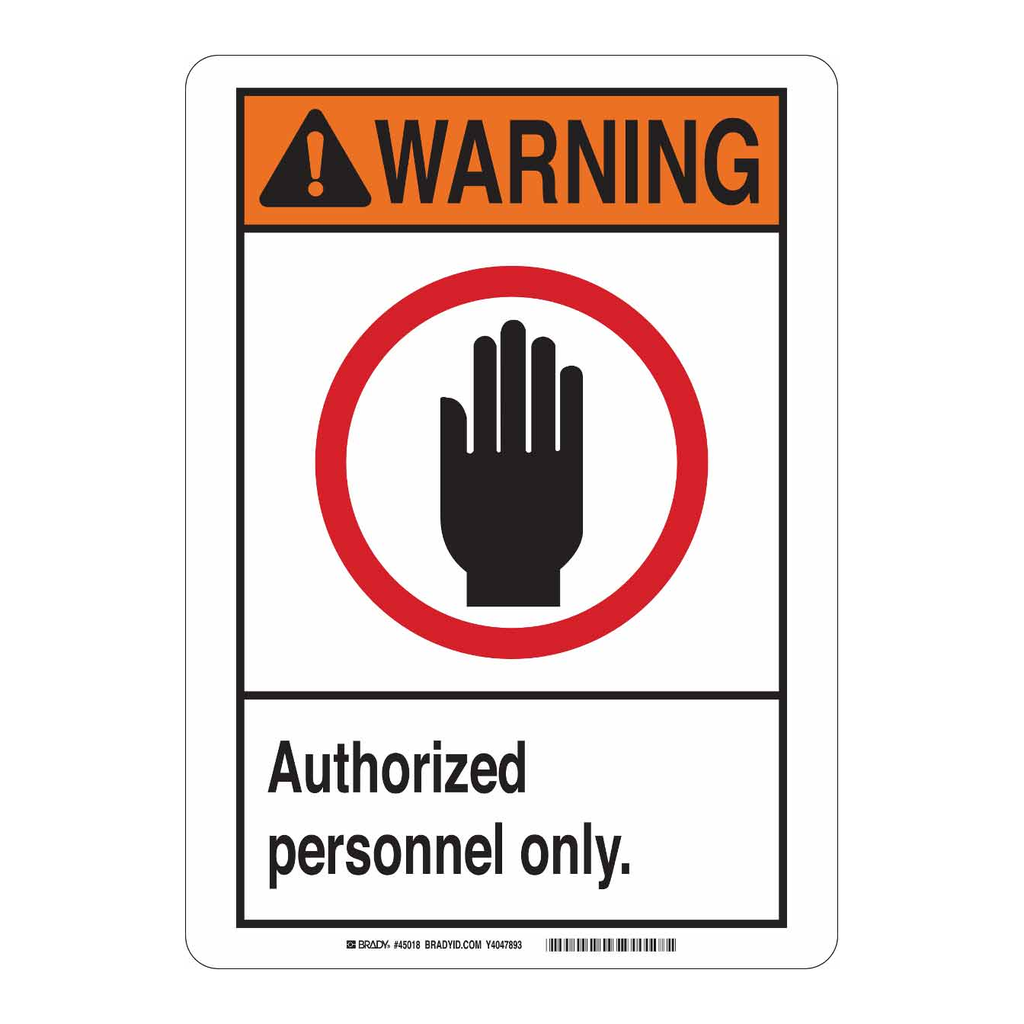 Brady WARNING Authorized Personnel Only. Sign