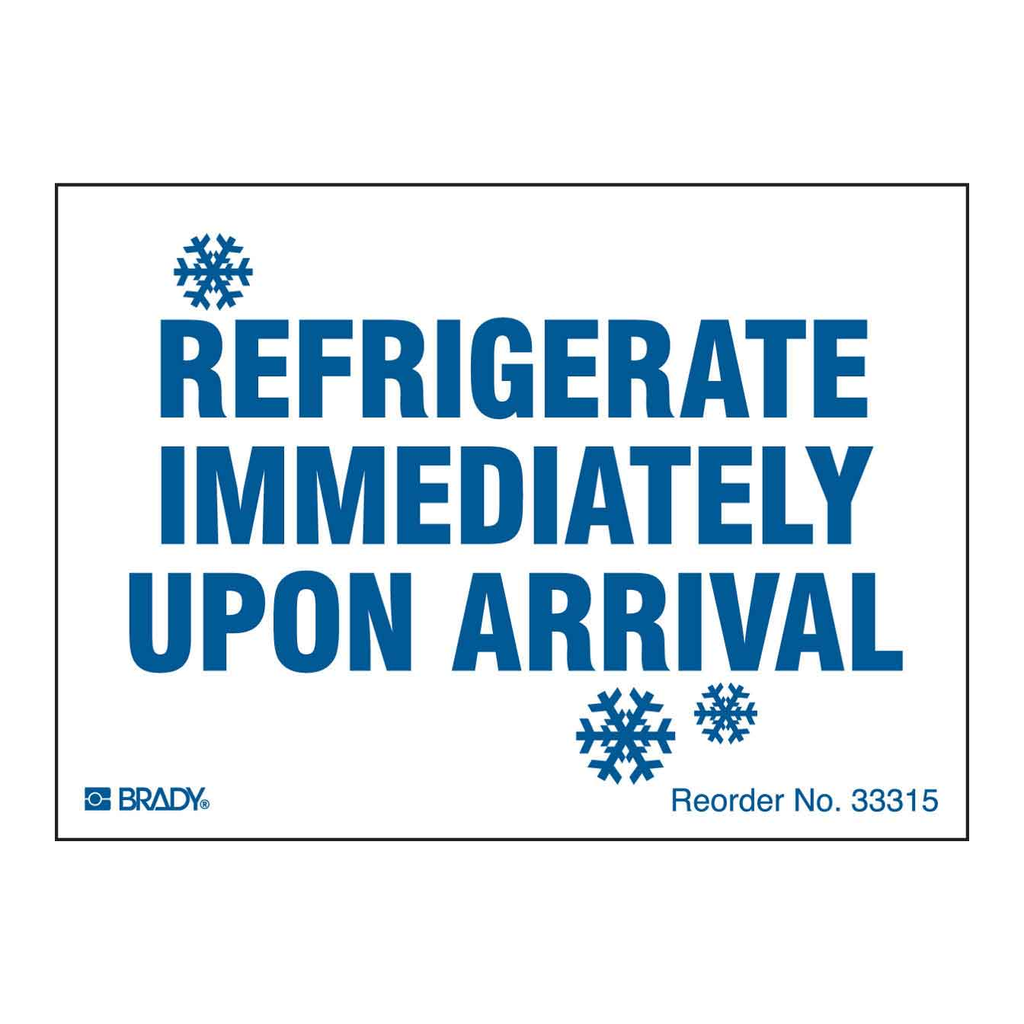 Brady Refrigerate Immediately Upon Arrival Labels