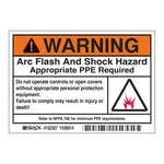 Brady WARNING Arc Flash And Shock Hazard Appropriate PPE Required Labels