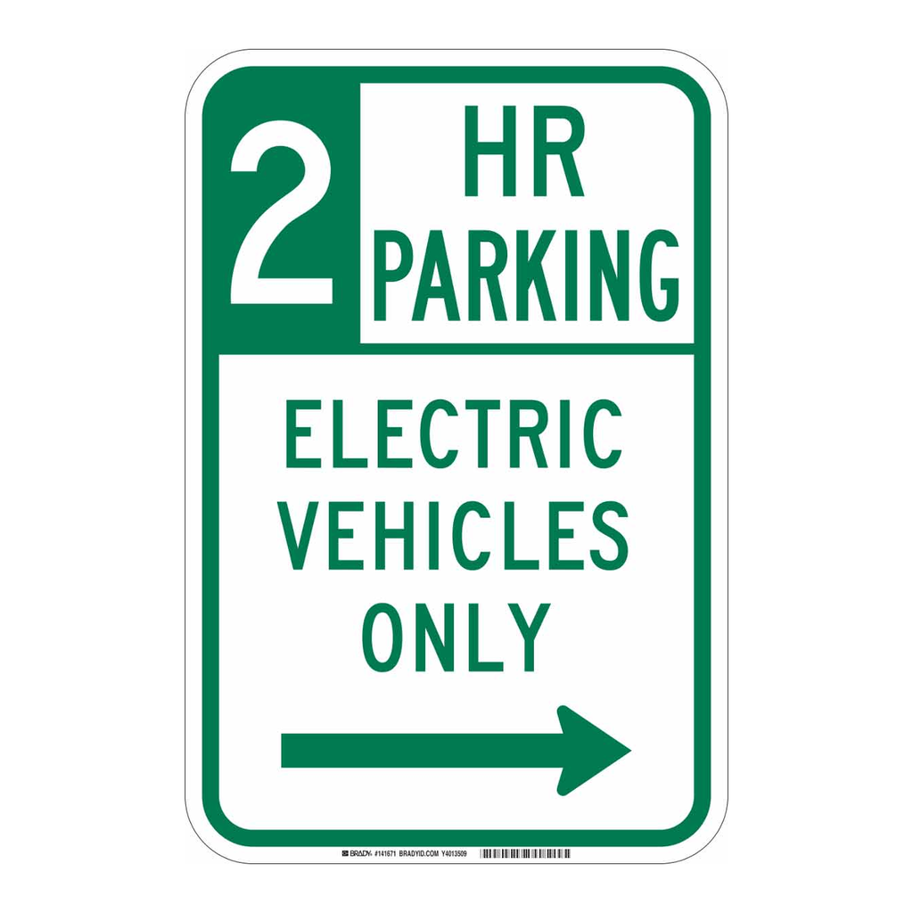 Brady 2 Hr Parking Electric Vehicles Only Sign