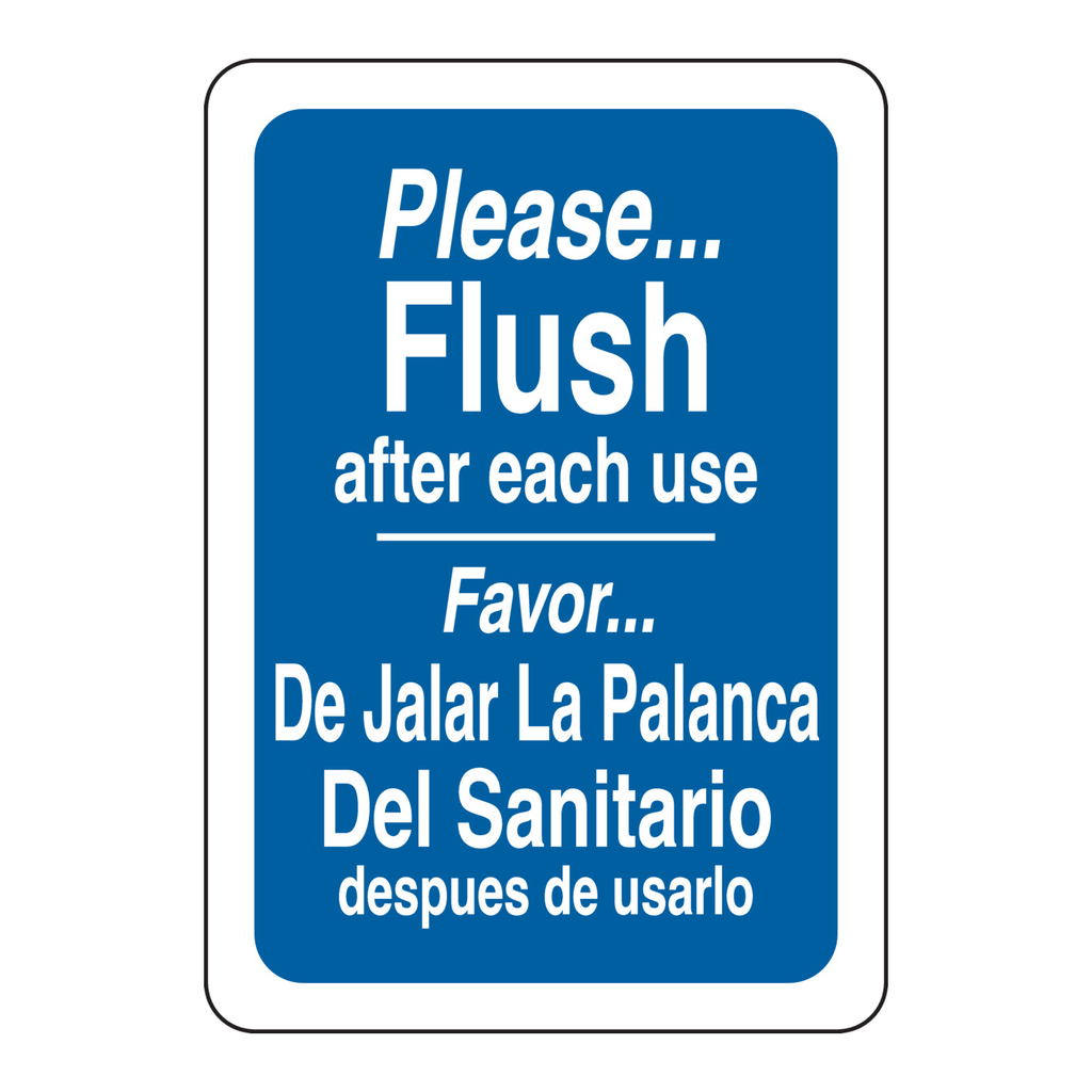 Brady Bilingual Please Flush After Each Use Sign