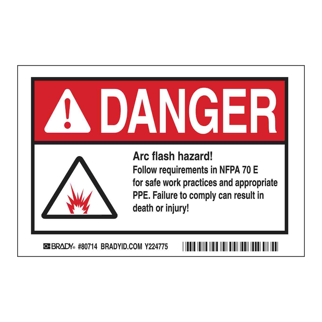 Brady DANGER Arc Flash Hazard! Follow Requirements In NFPA 70E For Safe Work Practices And… Labels
