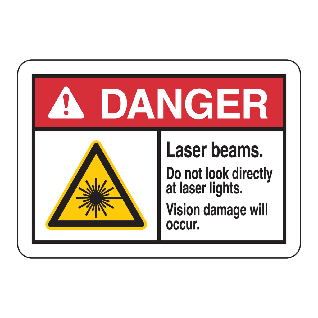 Brady DANGER Laser Beams. Do Not Look Directly At Laser Lights. Vision Damage Will Occur. Sign