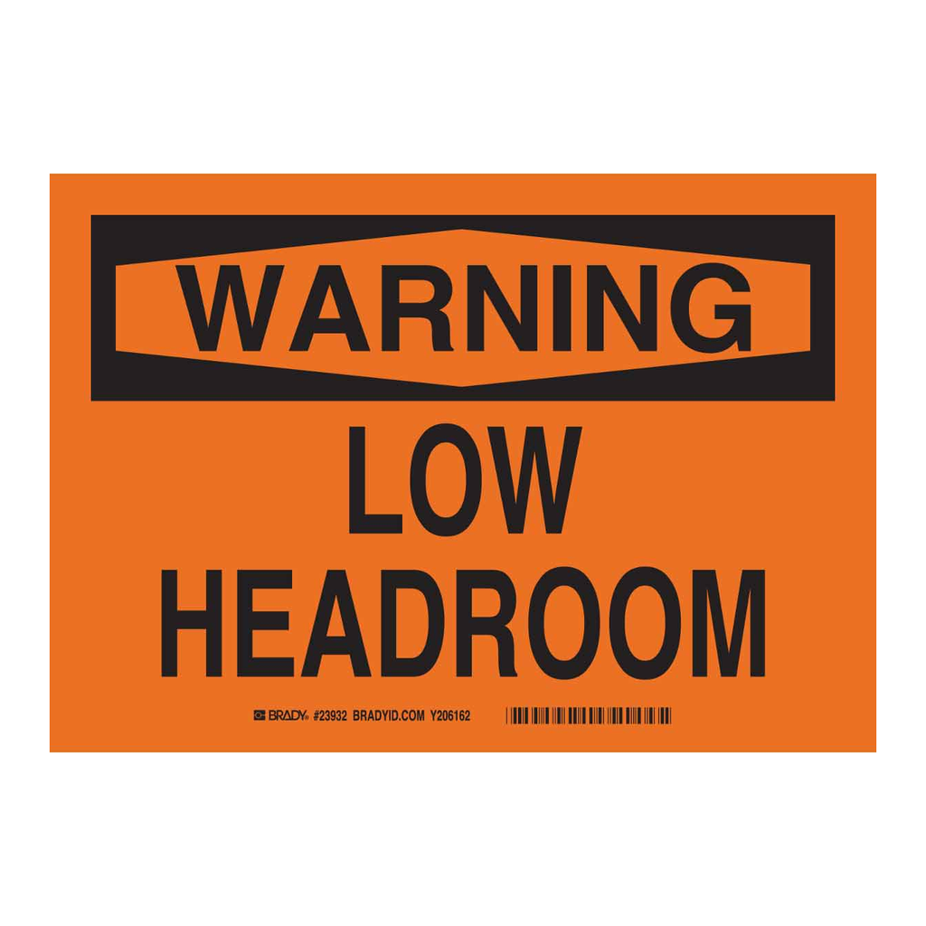 Brady WARNING Low Headroom Sign