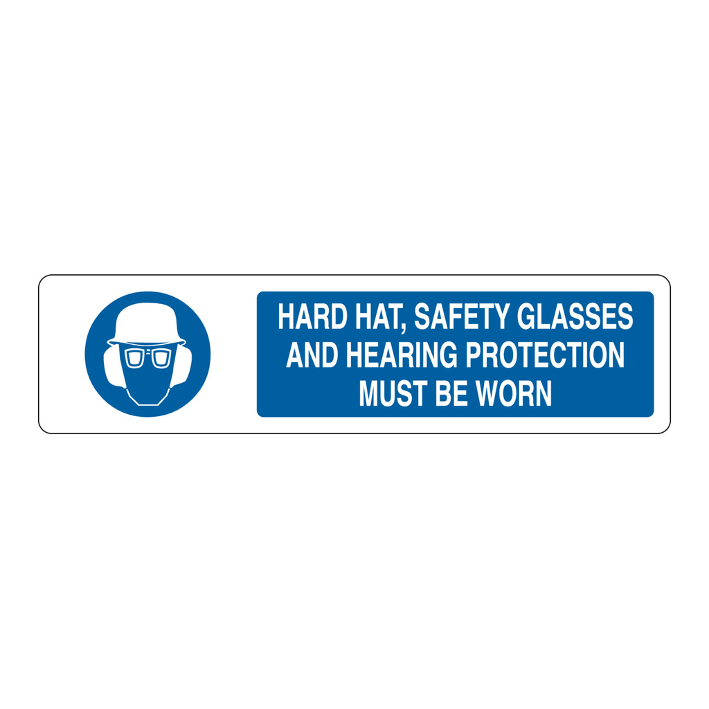 Brady Hard Hats And Safety Glasses With Clear Lenses And Side Shields Must Be Worn Slider Sign