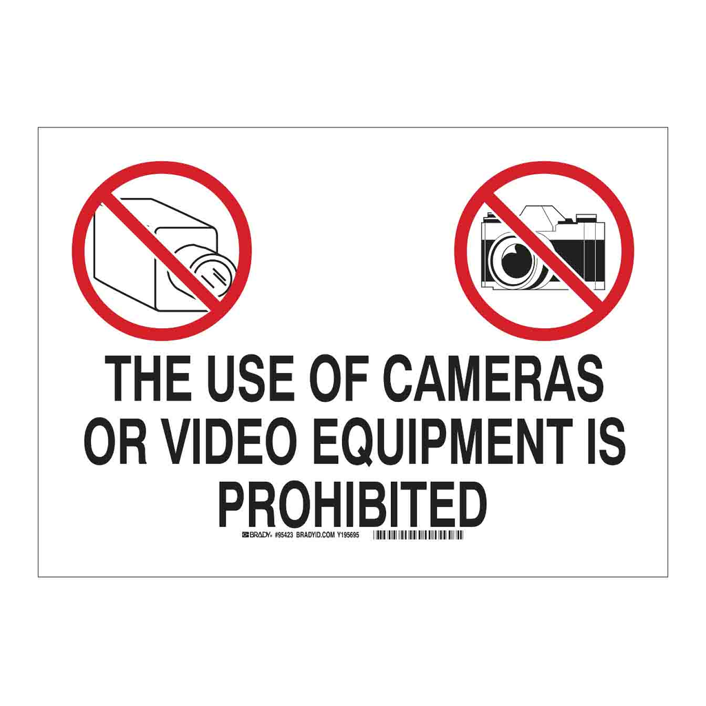 Brady The Use Of Cameras Or Video Equipment Is Prohibited Sign