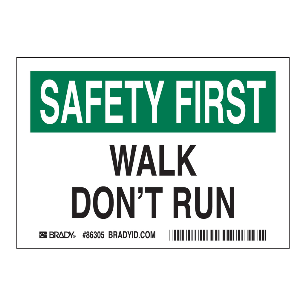 Brady SAFETY FIRST Walk Don't Run Labels