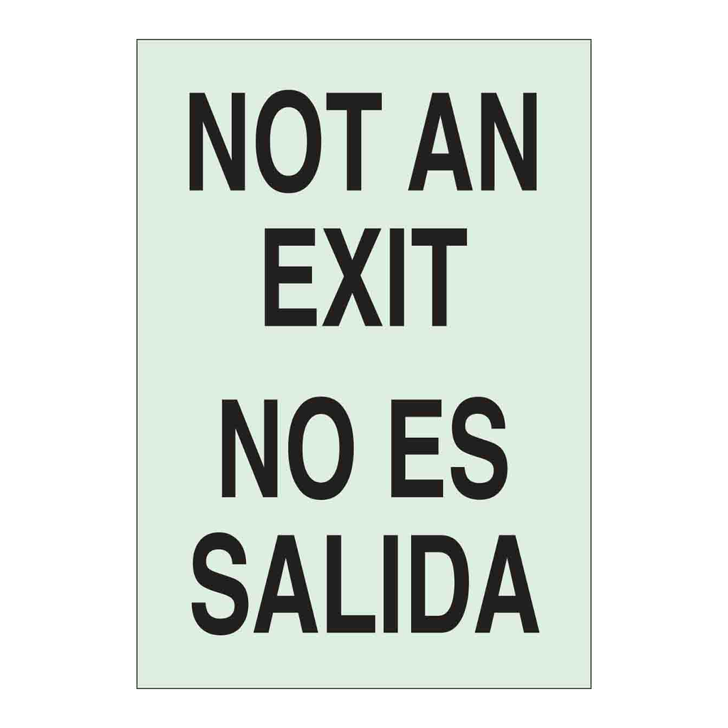 Brady Not An Exit No Es Salida Sign