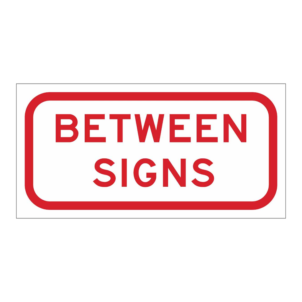 Brady Between Signs Sign