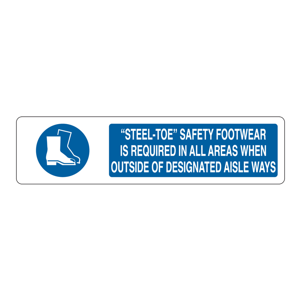 Brady Steel-Toe Safety Footwear Is Required In All Areas When Outside Of Designated Aisle Ways Slider Sign