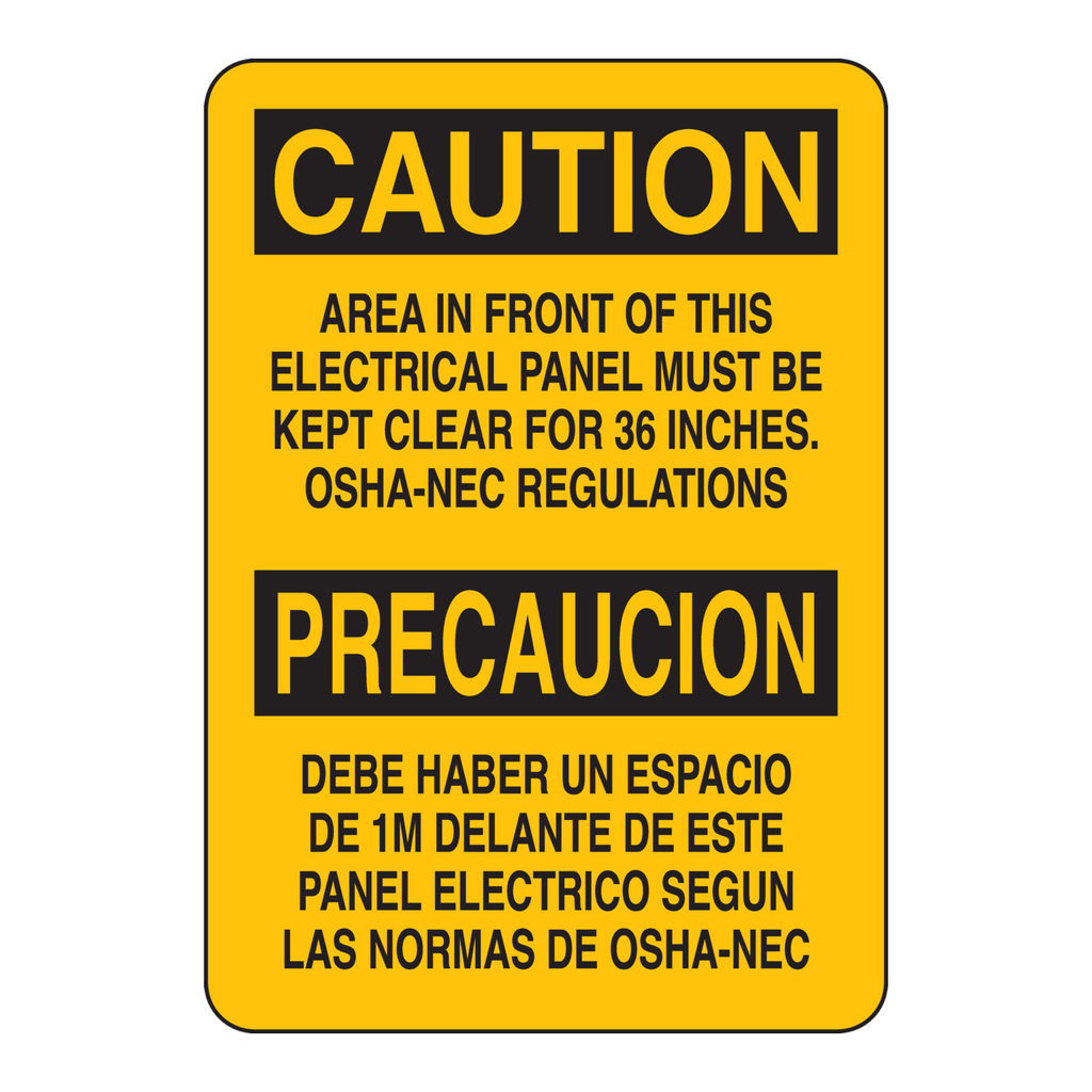 Brady Bilingual CAUTION Area In Front Of Electrical Panel Must Be Kept Clear For 36 Inches OSHA-NEC Sign
