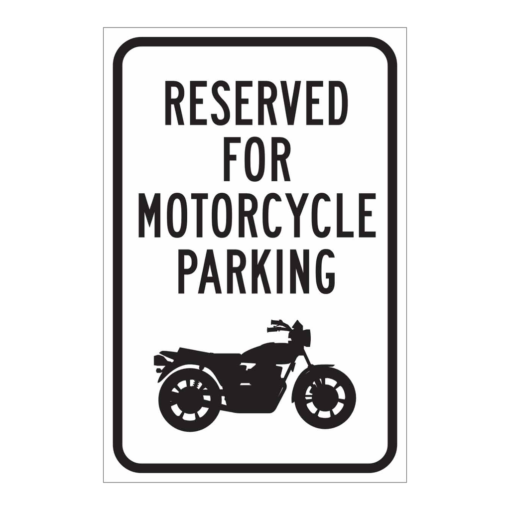 Brady Reserved Motorcycle Parking Sign