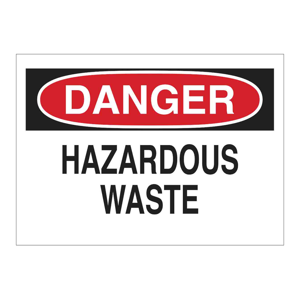 Brady DANGER Hazardous Waste Sign