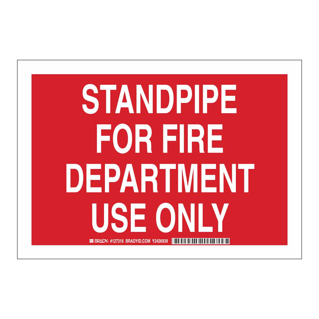 Brady Standpipe For Fire Department Use Only Sign