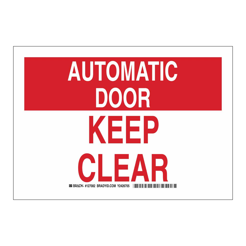 Brady Automatic Door Keep Clear Sign