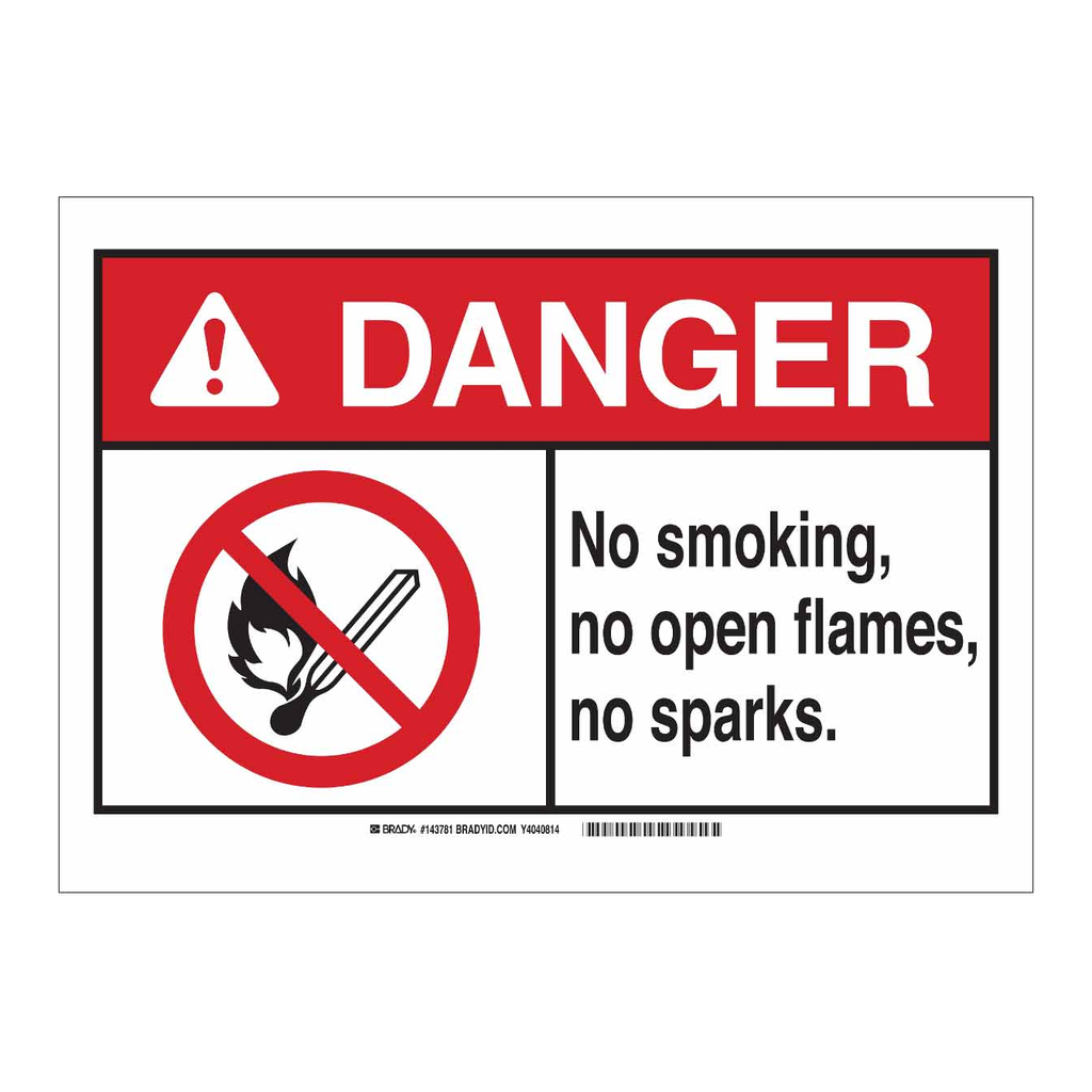 Brady DANGER No Smoking, No Open Flames, No Sparks. Sign